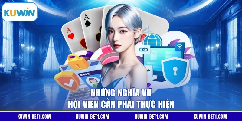 Những nghĩa vụ hội viên cần phải thực hiện